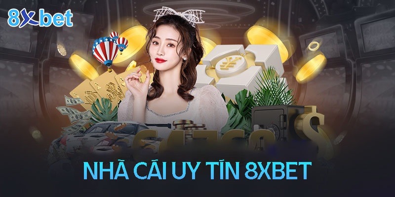 Đôi nét về nhà cái 8xbet .ong