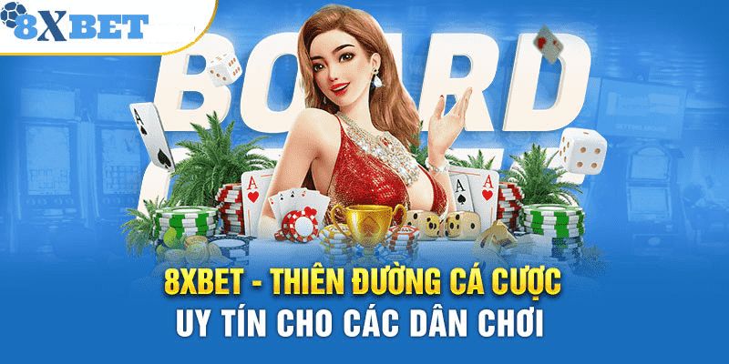 8xbet_Giới Thiệu Chi Tiết Về Sân Chơi Uy Tín 8xbet 8xbet.cx 