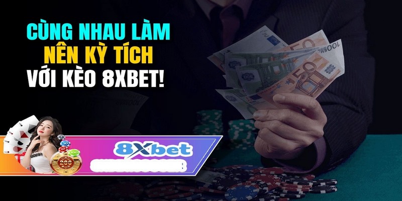 8xbet_Nhà Cái Uy Tín 8xbet .ong Với Các Ưu Điểm Vượt Trội