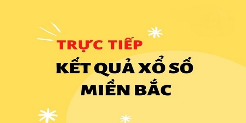 8xbet_4 Cách Soi Cầu Xổ Số Miền Bắc Hôm Nay Đánh Là Trúng